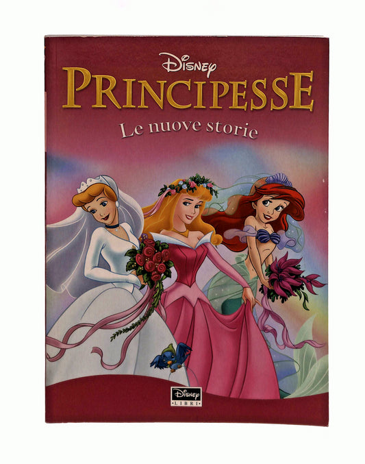 EBOND Principesse Le Nuove Storie Augusto Macchetto Disney Libri Libro LI042313