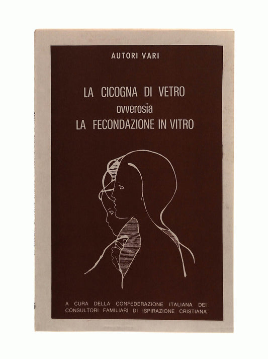 EBOND La Cicogna Di Vetro Aa Vv Salcom 1985 Libro LI042353