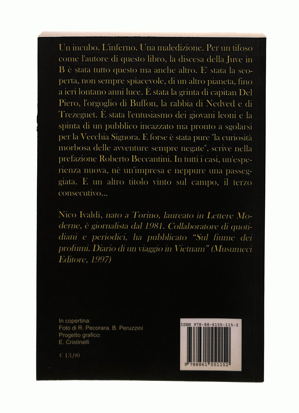 EBOND Quando La Juve Era In B Nico Ivaldi Giraldi Editore Libro LI042357