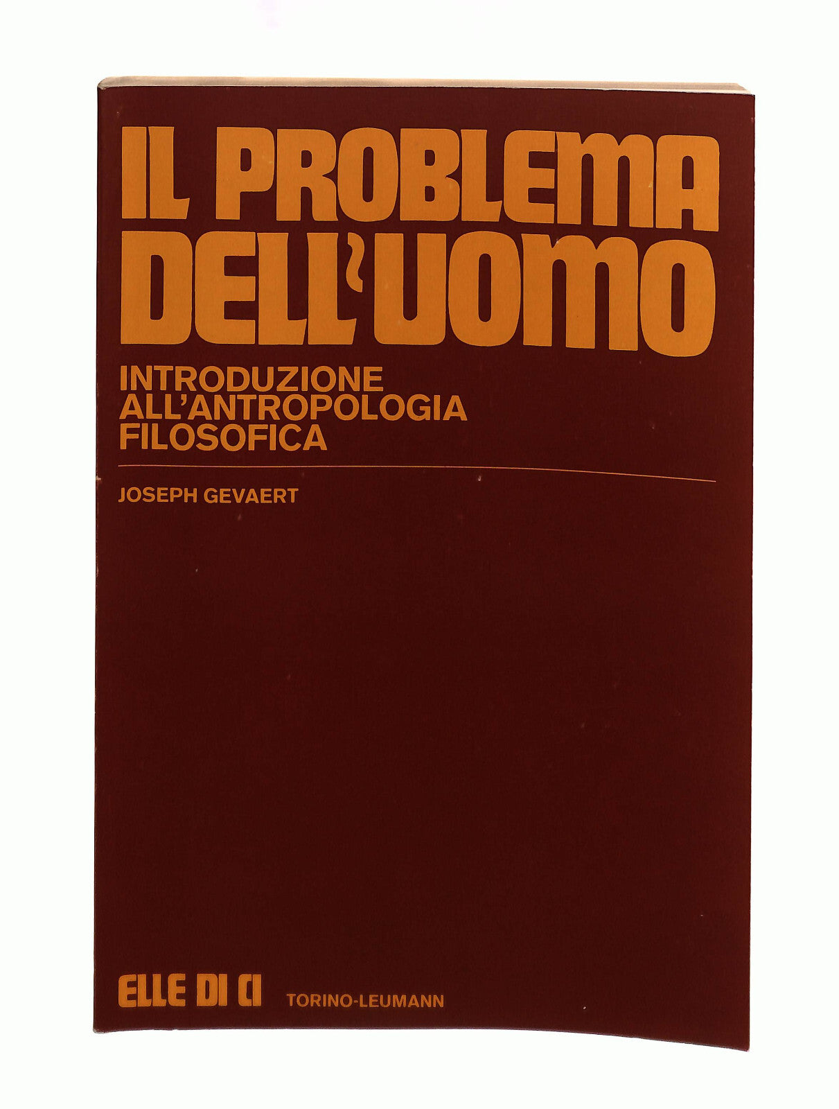 EBOND Il Problema Dell Uomo Joseph Gevaert Elle Di Ci Libro LI042361