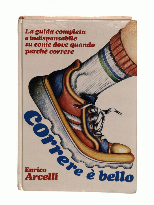 EBOND Correre e Bello E Arcelli Club Italiano Dei Lettori 1981 Libro LI042366