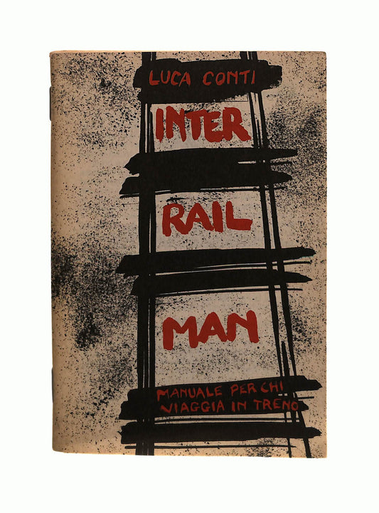 EBOND Inter Rail Man Luca Conti Stampa Alternativa Libretto Libro LI042390