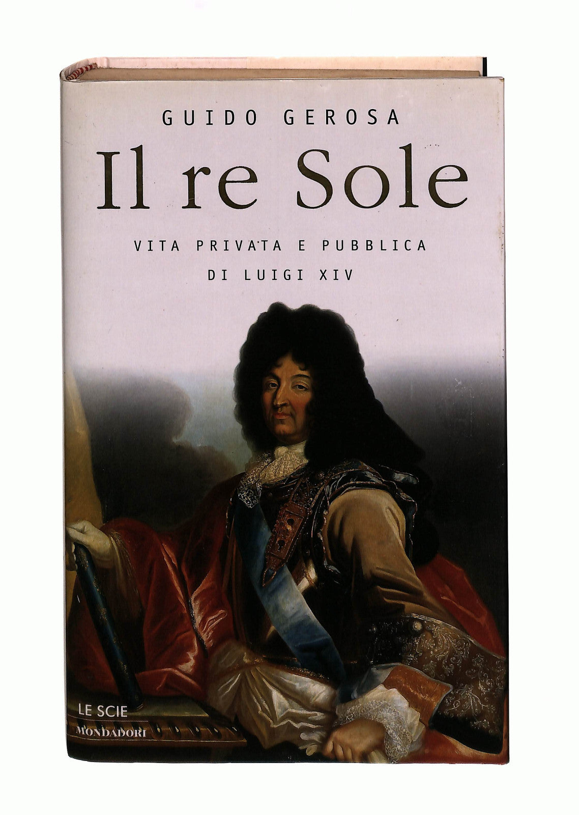 EBOND Il Re Sole Guido Gerosa Mondadori Libro LI042405