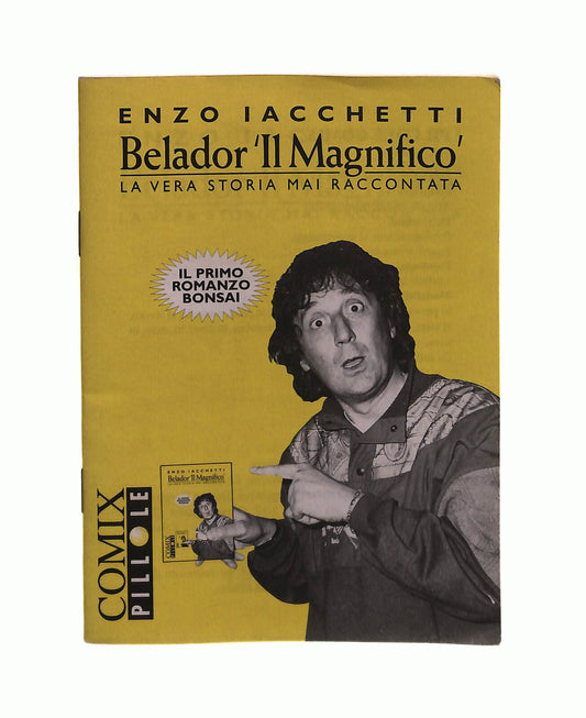 EBOND Belador Il Magnifico Enzo Iacchetti Comix Pillole Libretto Libro LI042410