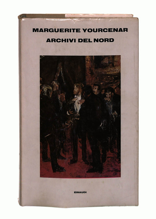 EBOND Archivi Del Nord M Yourcenar Einaudi 1982 Libro LI042419