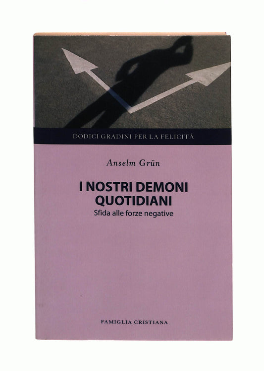 EBOND I Nostri Demoni Quotidiani Anselm Grum Famiglia Cristiana Libro LI042428