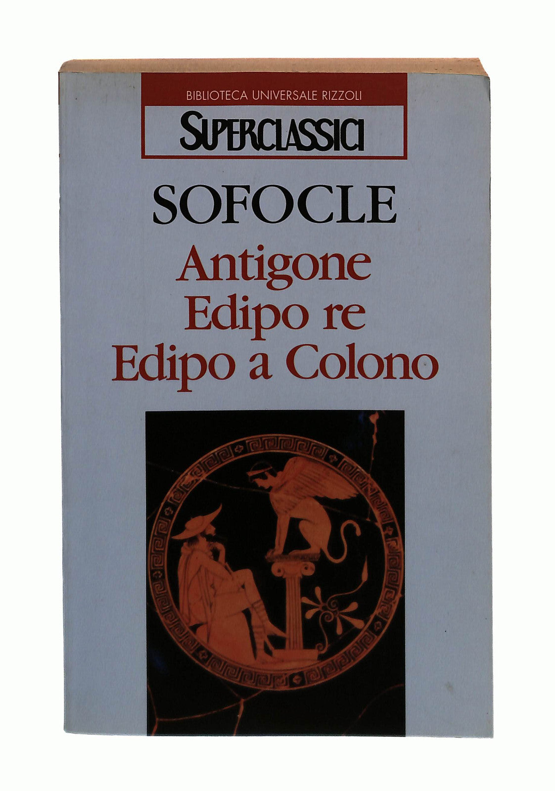 EBOND Antigone­ Edipo Re­ Edipo a Colono Sofocle Bur Rizzoli Libro LI042430