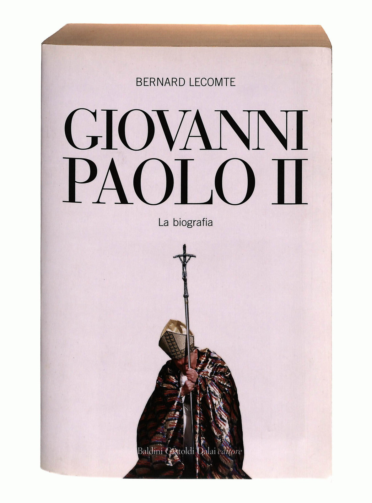 EBOND Giovanni Paolo Ii La Biografia Bernard Lecomte Dalai Libro LI042431