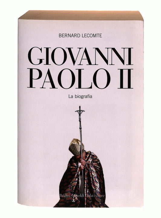 EBOND Giovanni Paolo Ii La Biografia Bernard Lecomte Dalai Libro LI042431