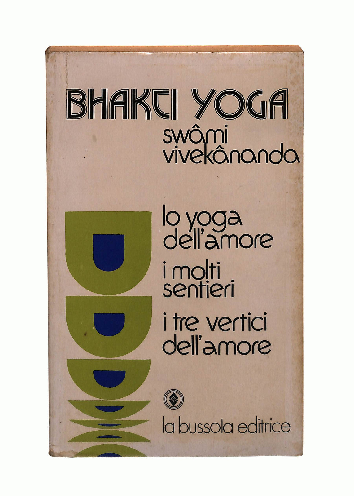 EBOND Bhakti Yoga Swami Vivekananda La Bussola Editrice Libro LI042434