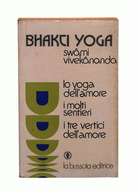 EBOND Bhakti Yoga Swami Vivekananda La Bussola Editrice Libro LI042434