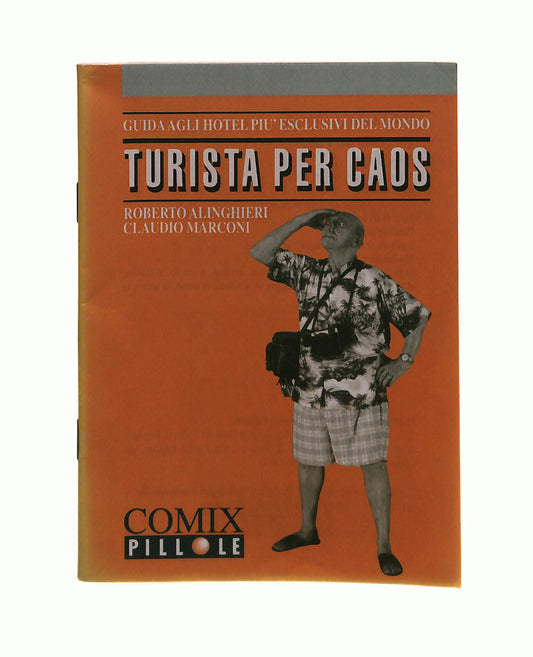 EBOND Turista Per Caos Alinghieri Marconi Comix Pillole Libretto Libro LI042451