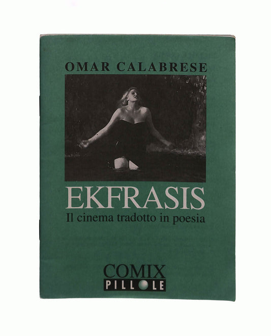 EBOND Ekfrasis Omar Calabrese Comix Pillole Libretto Libro LI042454