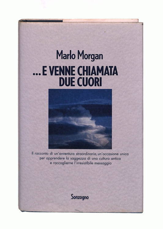 EBOND E Venne Chiamata Due Cuori Marlo Morgan Sonzogno Libro LI042460