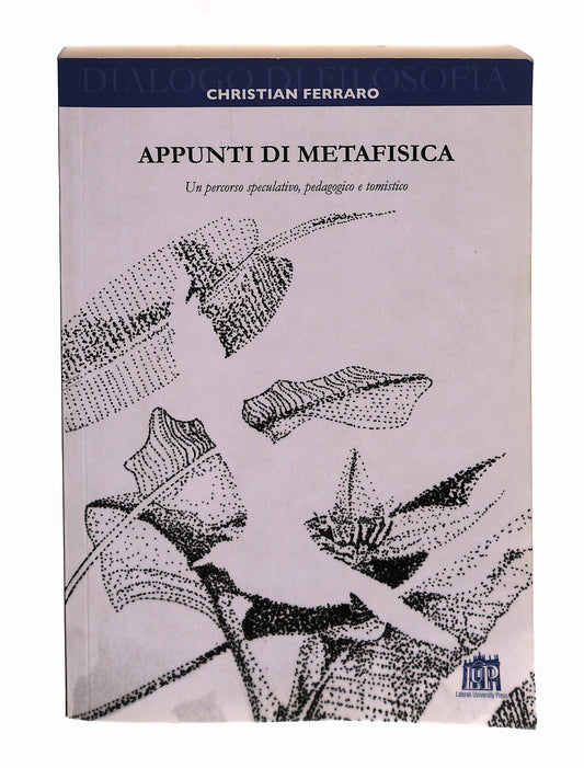 EBOND Appunti Di Metafisica Christian Ferraro Lateran University Libro LI042502