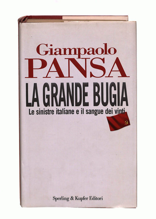 EBOND La Grande Bugia Giampaolo Pansa Sperling & Kupfer Libro LI042505