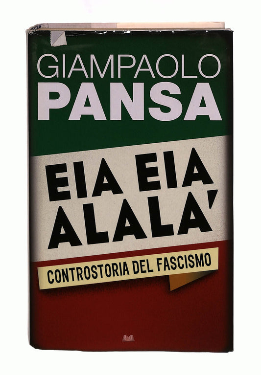 EBOND Eia Eia Alala Giampaolo Pansa Mondolibri Libro LI042506