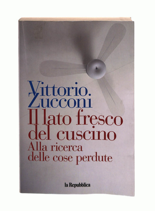 EBOND Il Lato Fresco Del Cuscino Vittorio Zucconi La Repubblica Libro LI042539