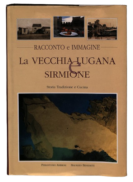 EBOND La Vecchia Lugana e Sirmione Ambrosi Benedetti Libro LI042541