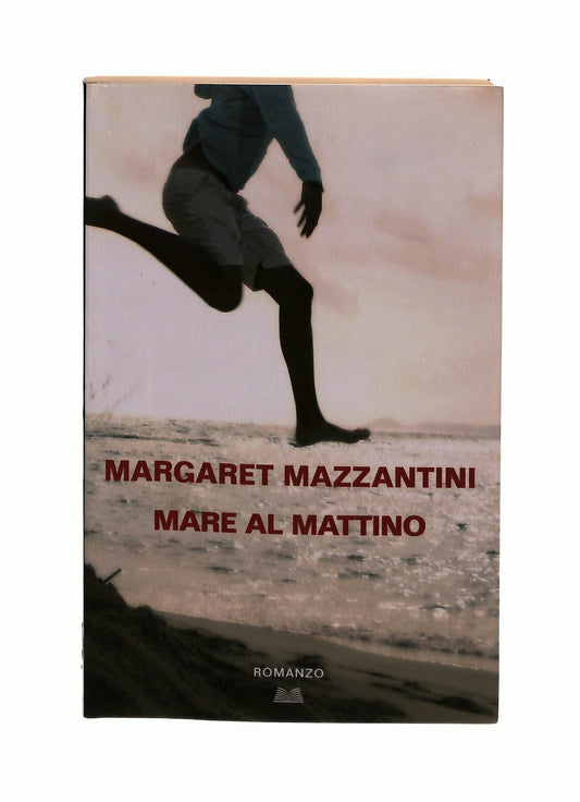 EBOND Mare Al Mattino Margaret Mazzantini Mondolibri Libro LI042581