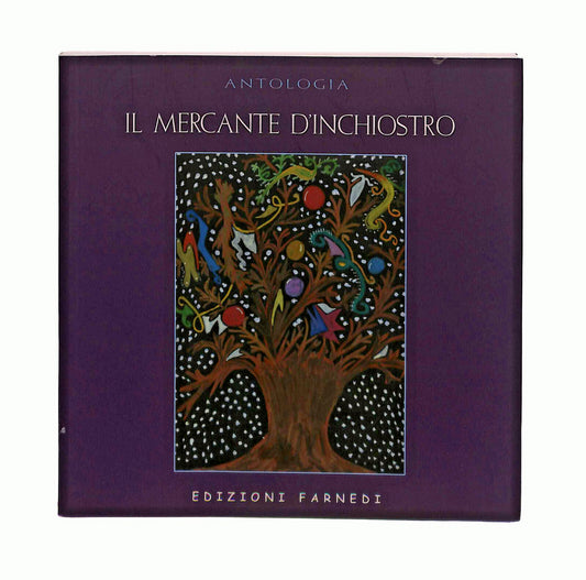 EBOND Il Mercante d Inchiostro Aa Vv Farnedi Libretto Libro LI042583