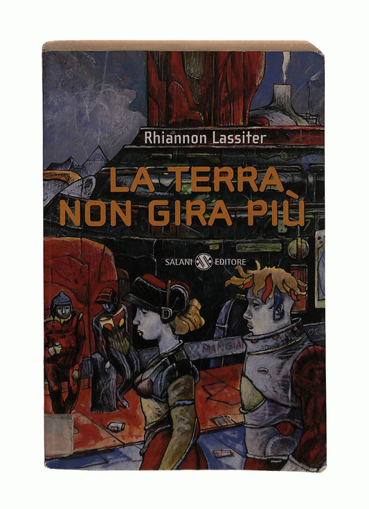 EBOND La Terra Non Gira Piu Rhiannon Lassiter Salani Libro LI042589