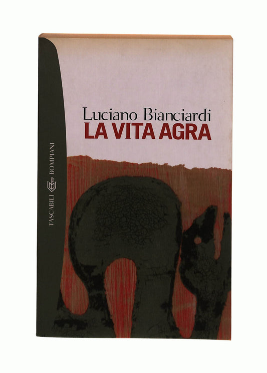 EBOND La Vita Agra Luciano Bianciardi Bompiani Libro LI042611