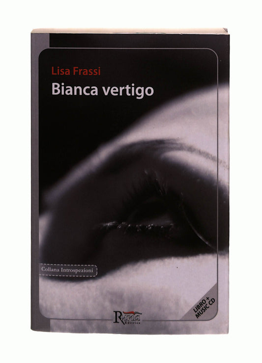 EBOND Bianca Vertigo Lisa Frassi Runa Editrice ConLibro LI042635