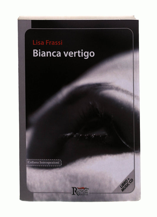 EBOND Bianca Vertigo Lisa Frassi Runa Editrice ConLibro LI042655