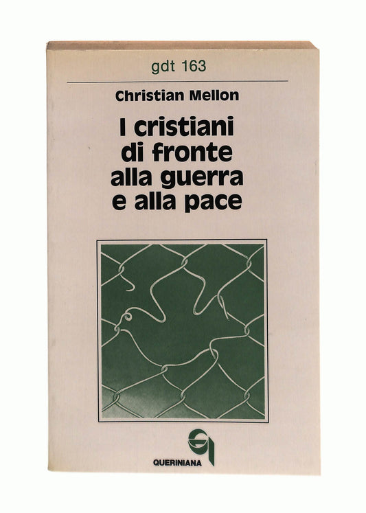 EBOND I Cristiani Di Fronte Alla Guerra e Alla Pace Mellon Libro LI042684