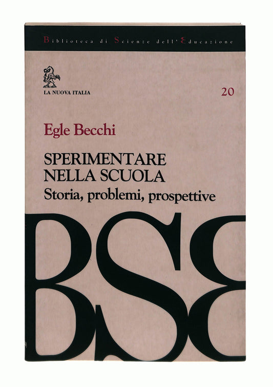 EBOND Sperimentare Nella Scuola Egle Becchi La Nuova Italia Libro LI042686