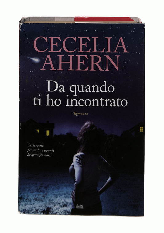 EBOND Da Quando Ti Ho Incontrato Cecelia Ahern Mondolibri Libro LI042711