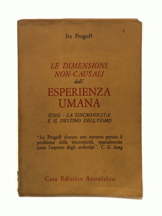 EBOND Le Dimensioni Non Causali Dell Esperienza Umana Ira Progoff Libro LI042726