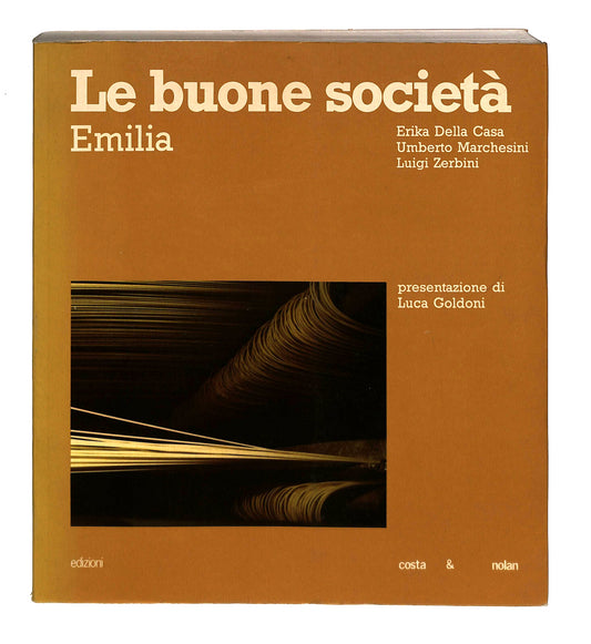 EBOND Le Buone Societa Emilia Della Casa Marchesini Zerbini Libro LI042734