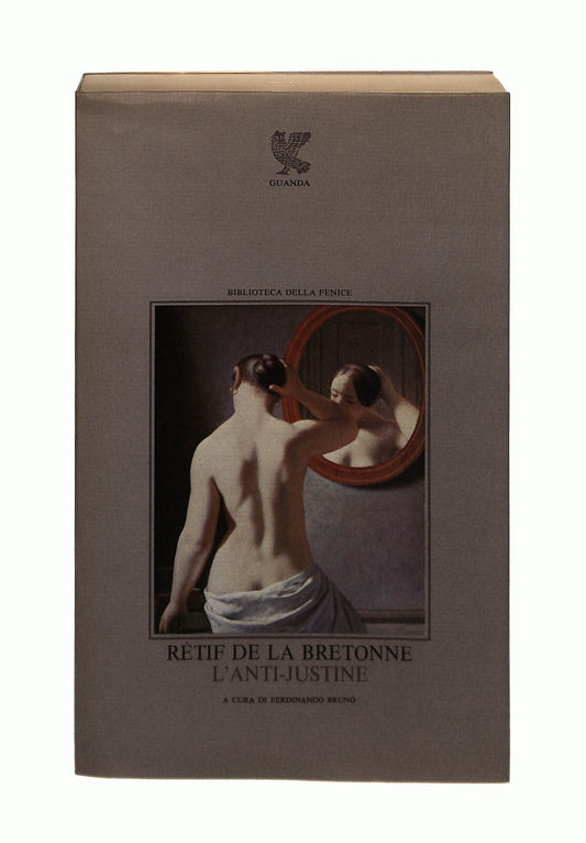 EBOND L Anti Justine Retif De La Bretonne Guanda 1980 Libro LI042753