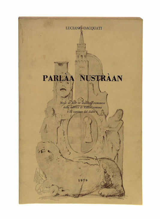 EBOND Parlaa Nustraan Luciano Dacquati 1979 Libro LI042763
