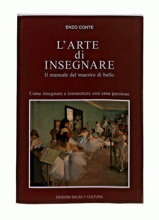 EBOND L Arte Di Insegnare Enzo Conte Edizioni Salsa Y Cultura Libro LI042788