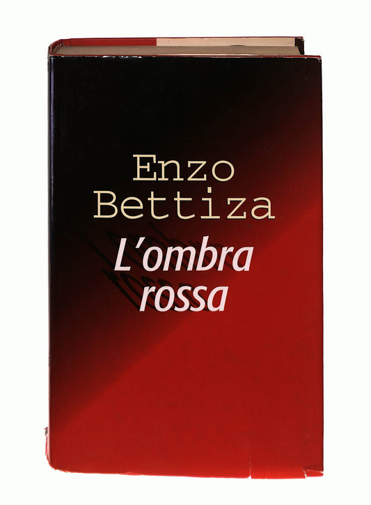 EBOND L Ombra Rossa Enzo Bettizae Libro LI042811