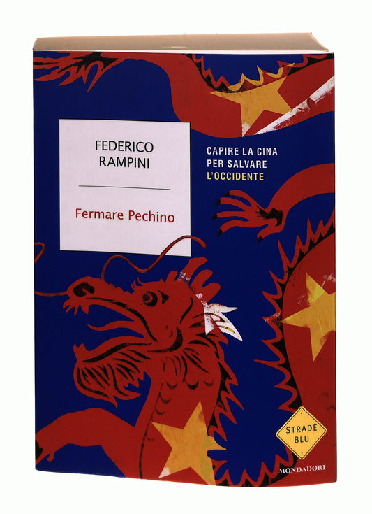 EBOND Fermare Pechino Federico Rampini Mondadori Libro LI042828