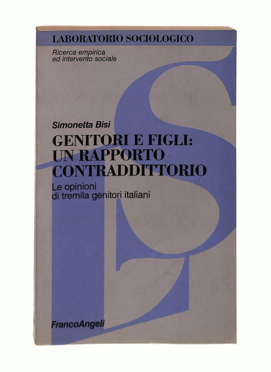 EBOND Genitori e Figli Un Rapporto Contraddittorio Simonetta Bisi Libro LI042832