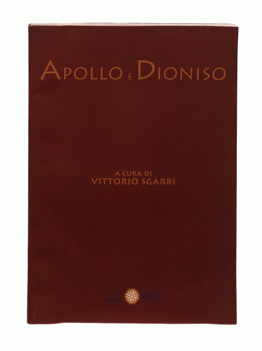 EBOND Apollo e Dioniso Cura Vittorio Sgarbi Festival Del Sole Libro LI042859