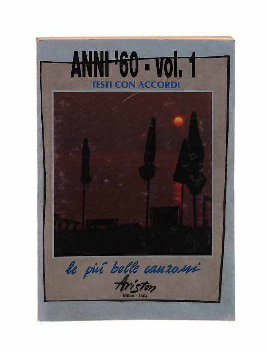 EBOND Anni 60 Vol 1 Testi Con Accordi Le Piu Belle Canzoni Libro LI042862