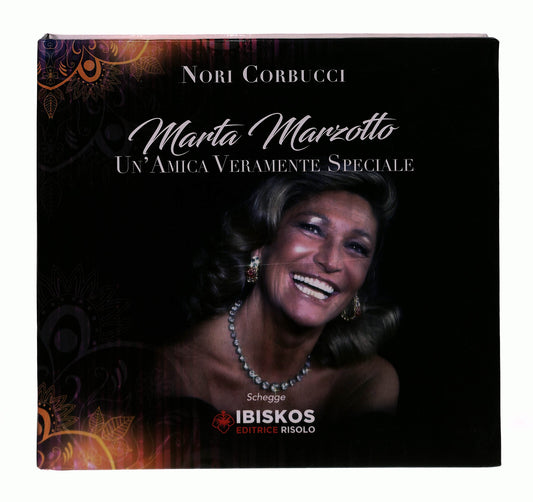 EBOND Marta Marzotto Un Amica Veramente Speciale Nori Corbucci Libro LI042879
