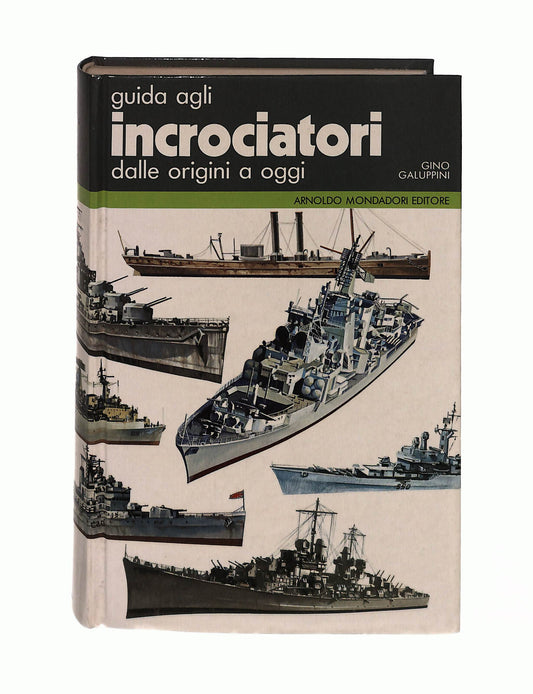 EBOND Guida Agli Incrociatori Gino Galuppini Mondadori Libro LI042903