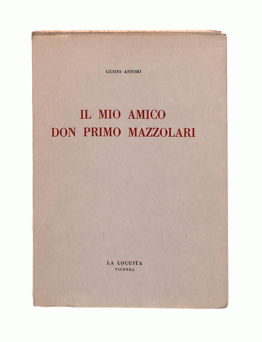EBOND Il Mio Amico Don Primo Mazzolari Astori Con Dedica Autore Libro LI042910