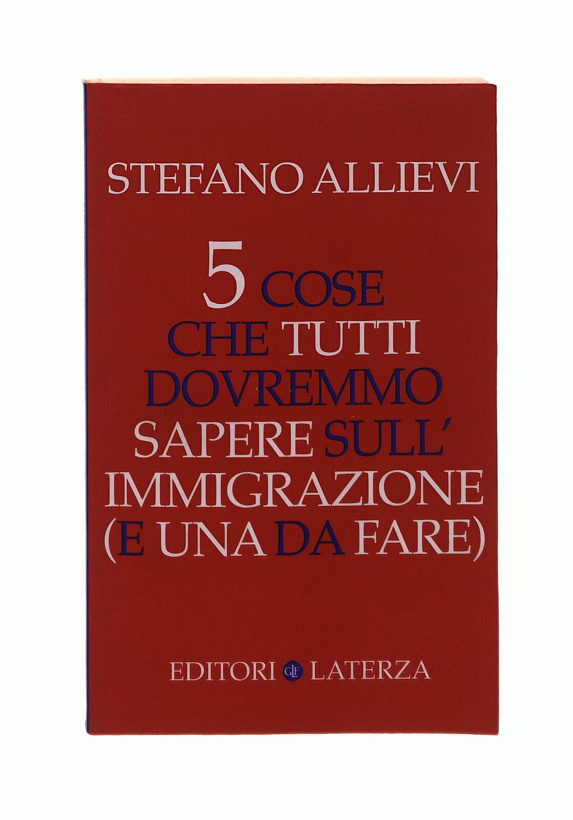 EBOND 5 Cose Che Tutti Dovremmo Sapere Sull Immigrazione Libretto Libro LI042960