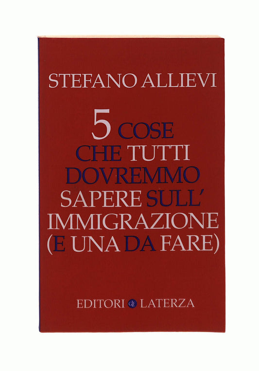 EBOND 5 Cose Che Tutti Dovremmo Sapere Sull Immigrazione Libretto Libro LI042960