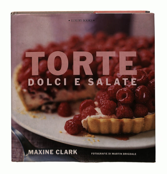 EBOND Torte Dolci e Salate Maxine Clark Luxury Books Libro LI042965