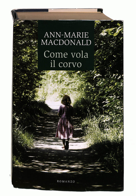 EBOND Come Vola Il Corvo Ann Marie Macdonald Mondolibri Libro LI043005