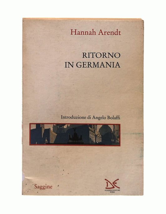 EBOND Ritorno In Germania Hannah Arendt Donzelli Libretto Libro LI043013